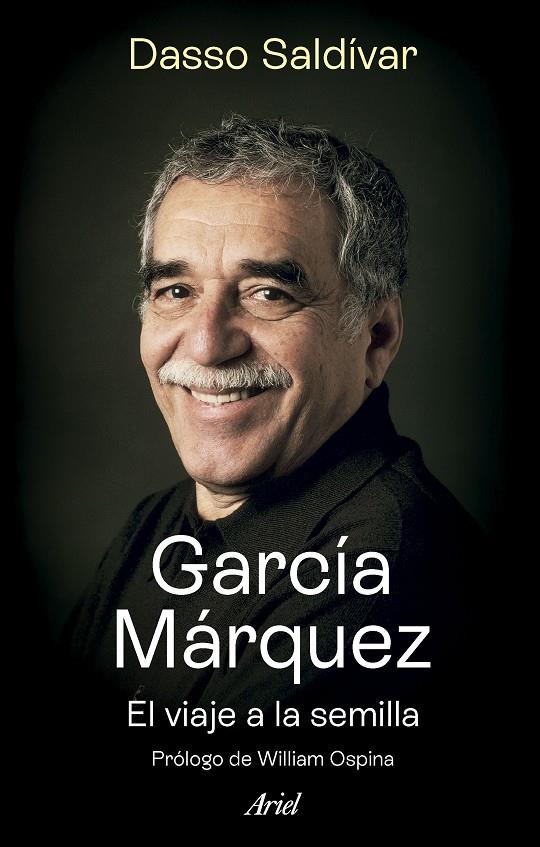 García Márquez. El viaje a la semilla | 9788434437470 | Saldívar, Dasso | Llibreria online de Figueres i Empordà