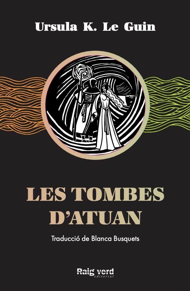 Les tombes d'Atuan (Contes de Terramar #02) | 9788417925284 | K. Le Guin, Ursula | Librería online de Figueres / Empordà