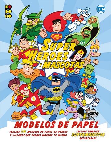 SUPERHEROES Y MASCOTAS. MODELOS DE PAPEL | 9788417480462 | T. Snider, Brandon | Librería online de Figueres / Empordà