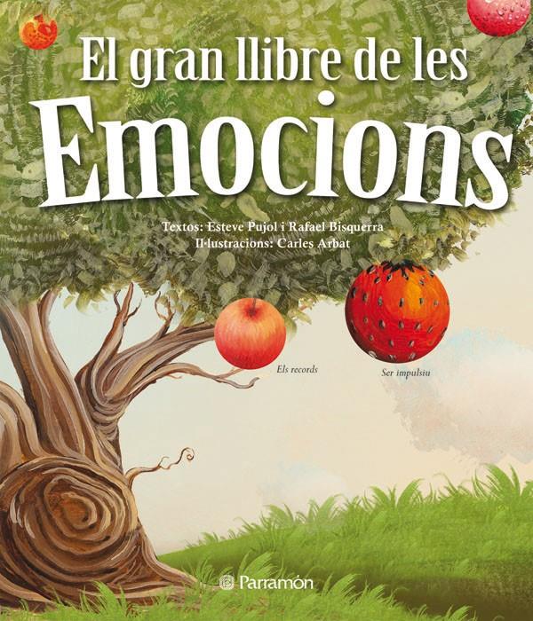EL GRAN LLIBRE DE  LES EMOCIONS | 9788434238053 | Pujol i Pons, Esteve/Arbat, Carles/Bisquerra Alzina, Rafael | Llibreria online de Figueres / Empordà