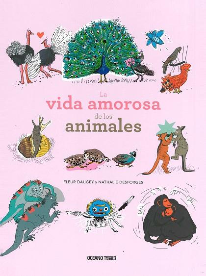 LA VIDA AMOROSA DE LOS ANIMALES | 9786075272719 | Daugey, Fleur | Llibreria online de Figueres i Empordà