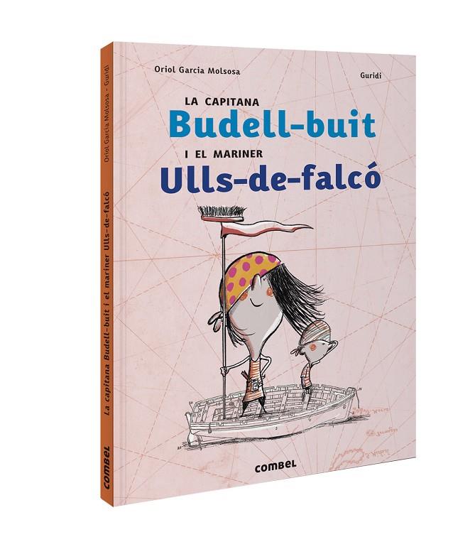 La capitana Budell-buit i el mariner Ulls-de-falcó | 9788491017820 | Garcia Molsosa, Oriol | Llibreria online de Figueres i Empordà