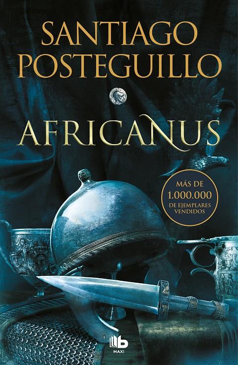 Africanus (Trilogía Africanus #01) | 9788413143132 | Posteguillo, Santiago | Llibreria online de Figueres i Empordà