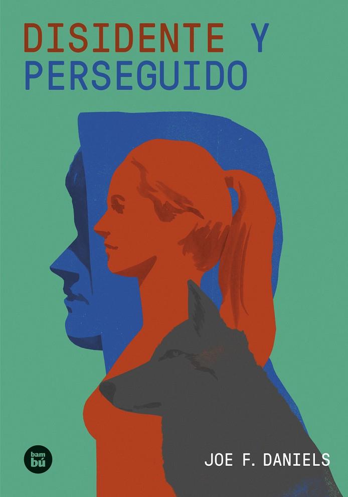 Disidente y perseguido | 9788483439739 | Joe F. Daniels | Llibreria online de Figueres i Empordà