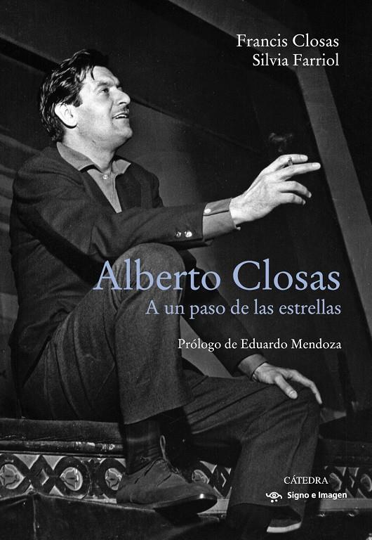 Alberto Closas | 9788437641331 | Closas, Francis/Farriol, Silvia | Llibreria online de Figueres i Empordà