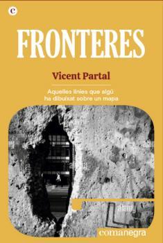 Fronteres | 9788418857485 | Partal, Vicent | Llibreria online de Figueres i Empordà
