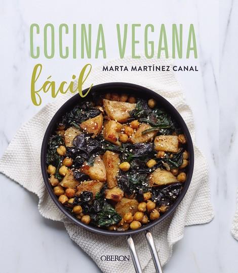 Cocina vegana fácil | 9788441543171 | Martínez Canal, Marta | Llibreria online de Figueres i Empordà