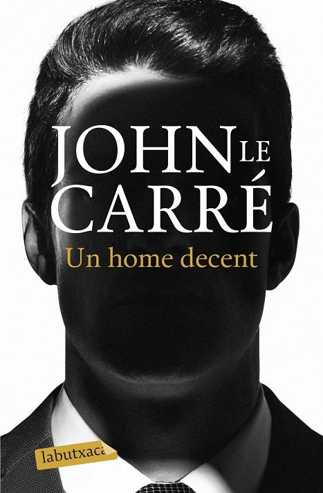 Un home decent | 9788418572036 | le Carré, John | Llibreria online de Figueres i Empordà