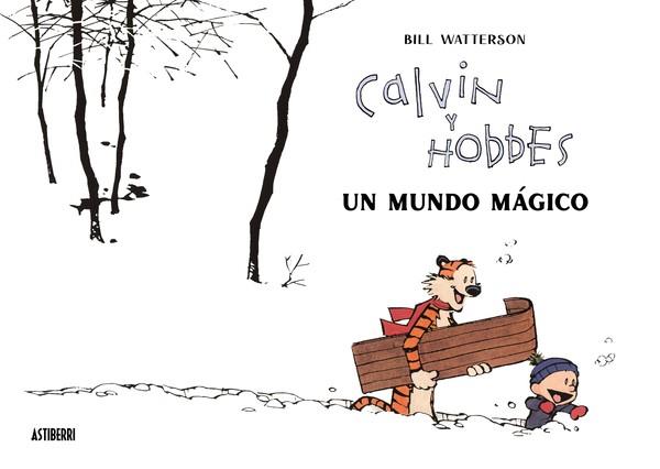 Calvin y Hobbes. Un mundo mágico | 9788418909542 | Watterson, Bill | Llibreria online de Figueres i Empordà