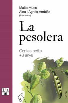 LA PESOLERA | 9788412392388 | Muns, Maite | Llibreria online de Figueres i Empordà