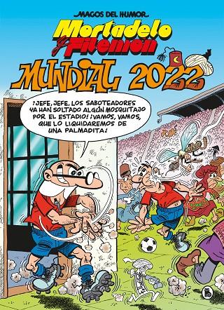 Mortadelo y Filemón. Mundial 2022 (Magos del Humor #217) | 9788402426949 | Ibáñez, Francisco | Llibreria online de Figueres i Empordà
