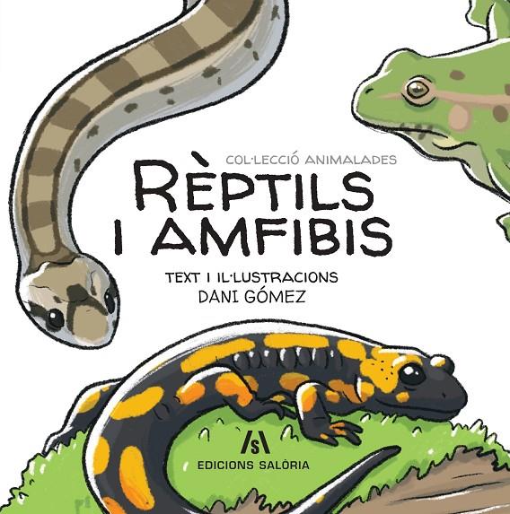 Rèptils i amfibis | 9788412644616 | Gómez Salamanca, Dani | Llibreria online de Figueres i Empordà