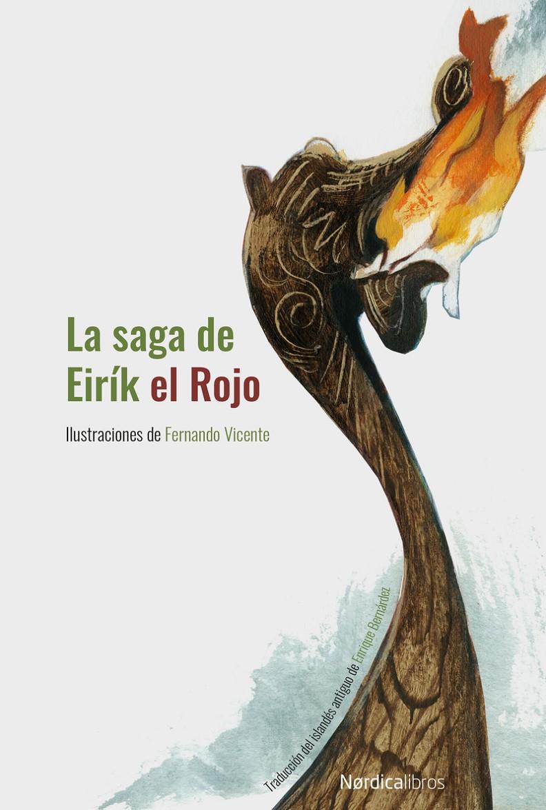 La saga de Eirík el Rojo. NE 2019. Cartoné | 9788417651909 | Anónimo | Llibreria online de Figueres i Empordà