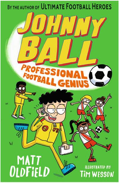 JOHNNY BALL: PROFESSIONAL FOOTBALL GENIUS | 9781529504460 | Oldfield, Matt/Wesson, Tim | Llibreria online de Figueres i Empordà