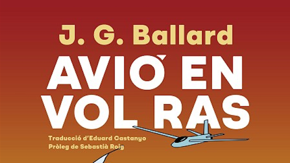 19/01 Presentació d' AVIÓ EN VOL RAS, de J.G. Ballard | Llibreria online de Figueres i Empordà