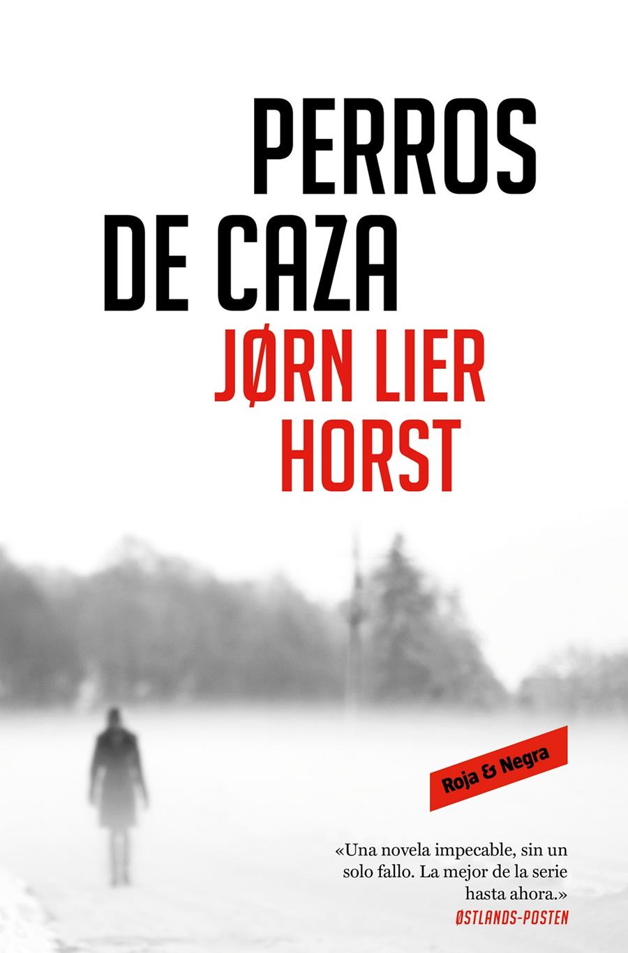 Perros de caza (Cuarteto Wisting #02) | 9788417910471 | Horst, Jorn Lier | Llibreria online de Figueres i Empordà