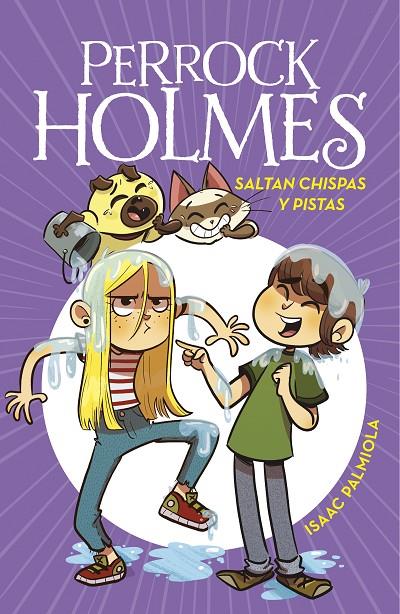 Saltan chispas y pistas (Serie Perrock Holmes #17) | 9788418594700 | Palmiola, Isaac | Llibreria online de Figueres i Empordà