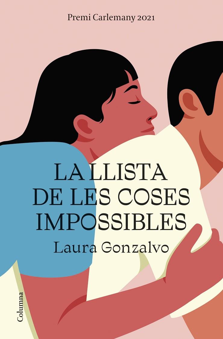 La llista de les coses impossibles | 9788466429108 | Gonzalvo, Laura | Llibreria online de Figueres i Empordà
