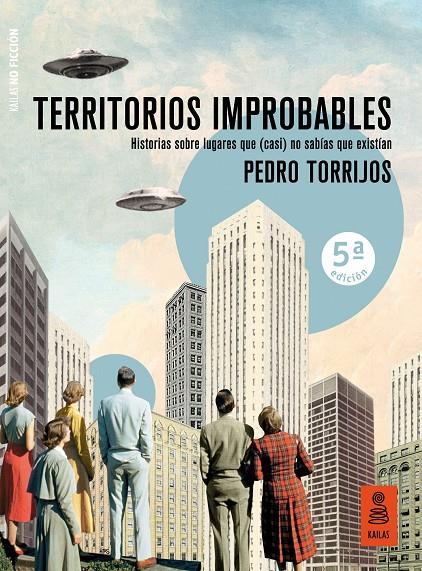Territorios improbables | 9788417248826 | Torrijos León, Pedro | Llibreria online de Figueres i Empordà