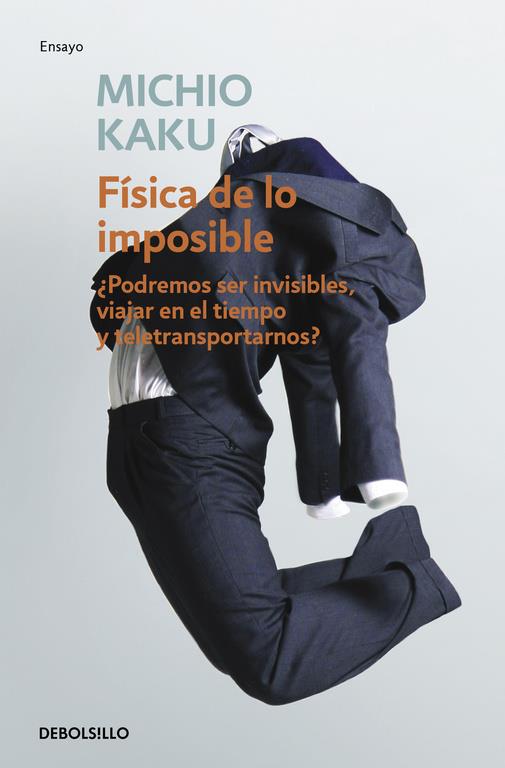 Física de lo imposible | 9788499085067 | Kaku, Michio | Llibreria online de Figueres i Empordà