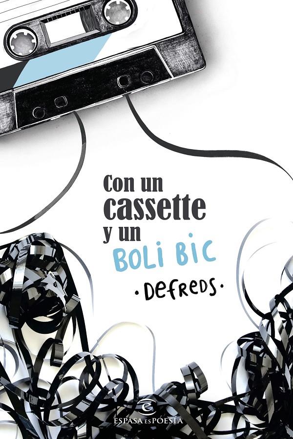 Con un cassette y un BOLI BIC | 9788467052640 | Defreds - Jose Á. Gómez Iglesias | Llibreria online de Figueres i Empordà