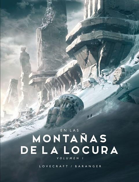 En las Montañas de la Locura #01/02 | 9788445008522 | Baranger, François/Lovecraft, H. P. | Llibreria online de Figueres i Empordà