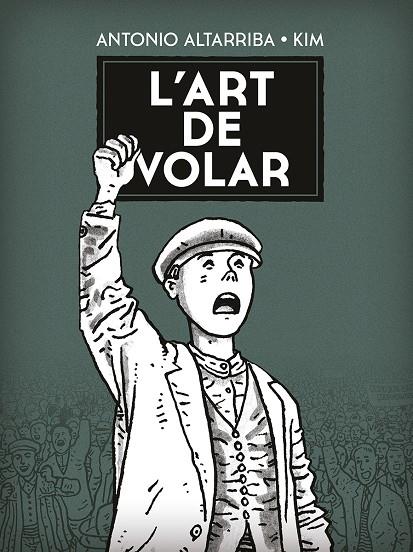 L'ART DE VOLAR (nova edició) | 9788467961881 | Altarriba, Antonio/Aubert, Joaquim "KIM" | Llibreria online de Figueres i Empordà