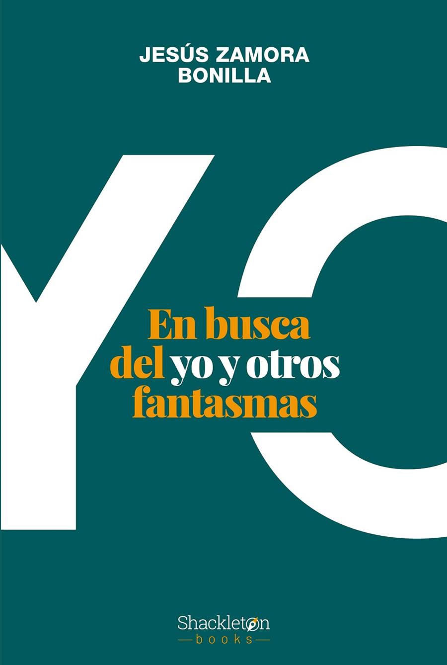 En busca del yo | 9788413611365 | Zamora Bonilla, Jesús | Llibreria online de Figueres i Empordà
