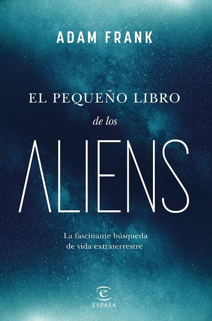 El pequeño libro de los aliens | 9788467072105 | Frank, Adam | Llibreria online de Figueres i Empordà