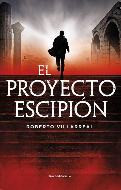 El proyecto Escipión | 9788418557859 | Villarreal Domarco, Roberto | Llibreria online de Figueres i Empordà
