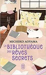 LA BIBLIOTHEQUE DES RÊVES SECRETS | 9782290384275 | Aoyama, Michiko | Llibreria online de Figueres i Empordà