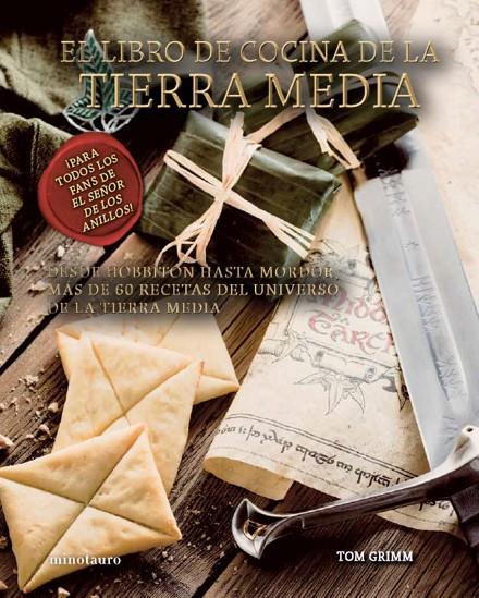 El libro de cocina de la Tierra Media | 9788445014363 | Grimm, Tom | Llibreria online de Figueres i Empordà