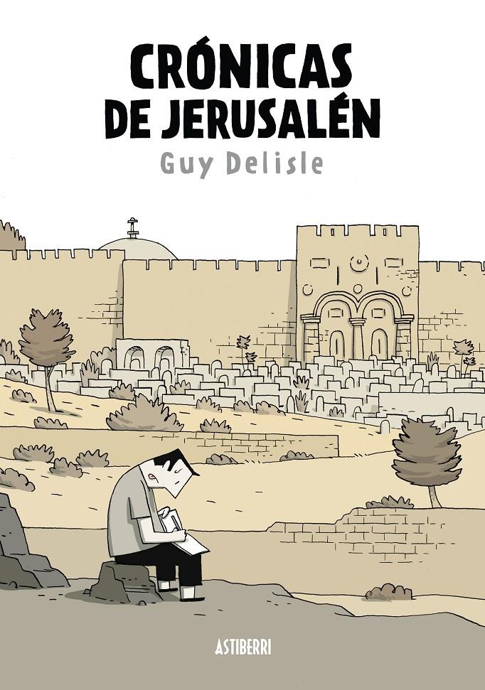 Crónicas de Jerusalén | 9788415163343 | Delisle, Guy | Llibreria online de Figueres i Empordà