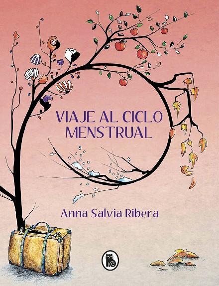 Viaje al ciclo menstrual | 9788402425157 | Salvia, Anna | Llibreria online de Figueres i Empordà