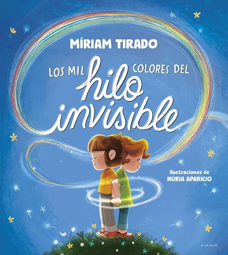 Los mil colores del hilo invisible | 9788419910035 | Tirado, Míriam | Llibreria online de Figueres i Empordà