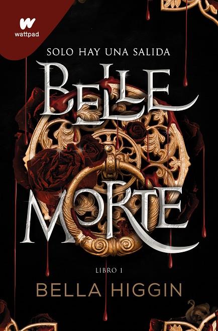 Belle Morte #01 | 9788419085603 | Higgin, Bella | Llibreria online de Figueres i Empordà