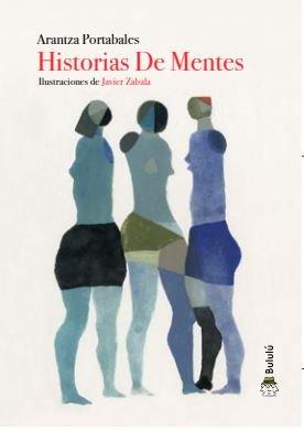 Historias De Mentes | 9788412257755 | Portabales, Arantza | Llibreria online de Figueres i Empordà