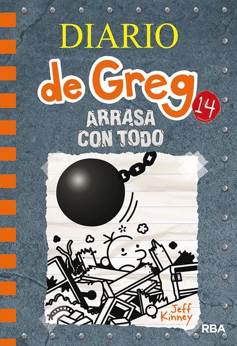 Diario de Greg #14. Arrasa con todo | 9788427216747 | Kinney, Jeff | Librería online de Figueres / Empordà