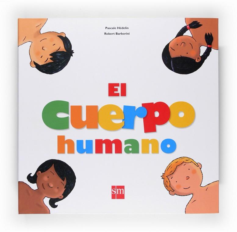 EL CUERPO HUMANO | 9788467520156 | Hédelin, Pascale | Llibreria online de Figueres i Empordà