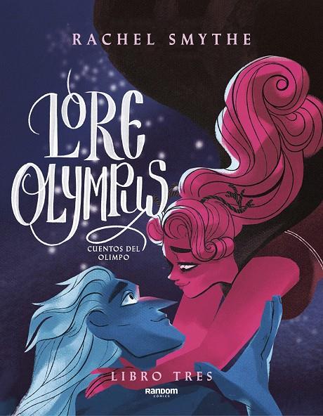 Lore Olympus #03 (edición en español) | 9788418040443 | Smythe, Rachel | Llibreria online de Figueres i Empordà