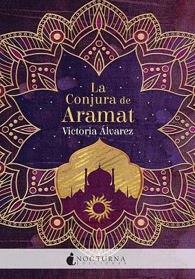 La Conjura de Aramat | 9788417834845 | Álvarez, Victoria | Llibreria online de Figueres i Empordà