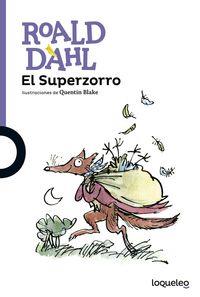 El Superzorro | 9788491221012 | Dahl, Roald | Llibreria online de Figueres i Empordà
