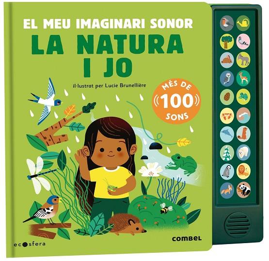 La natura i jo. El meu imaginari sonor | 9788491019169 | Brunellière, Lucie | Llibreria online de Figueres i Empordà