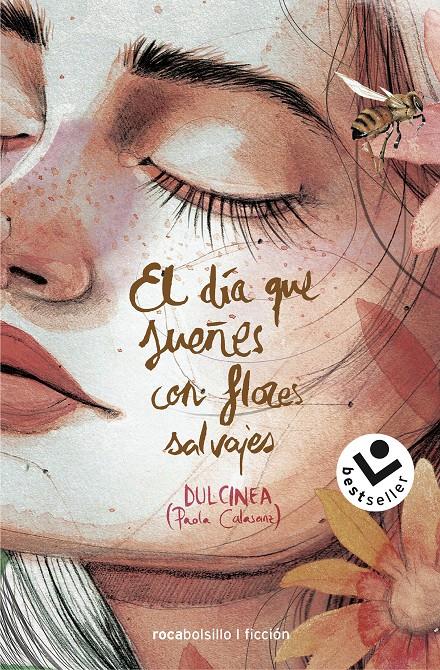 El día que sueñes con flores salvajes | 9788417821326 | (Paola Calasanz), Dulcinea | Llibreria online de Figueres i Empordà
