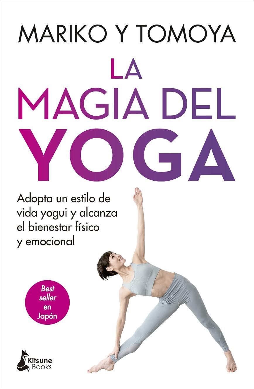 La magia del yoga | 9788416788798 | Mariko/Tomoya | Llibreria online de Figueres i Empordà