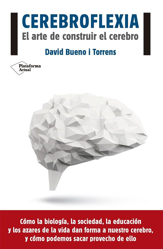 Cerebroflexia | 9788416620111 | Bueno i Torrens, David | Llibreria online de Figueres i Empordà