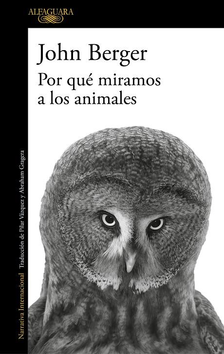 Por qué miramos a los animales | 9788420474175 | Berger, John | Llibreria online de Figueres i Empordà