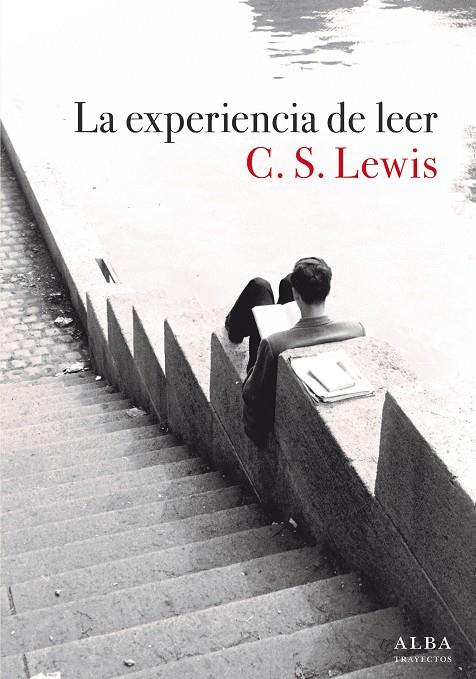 La experiencia de leer | 9788490659441 | Lewis, C. S. | Llibreria online de Figueres i Empordà