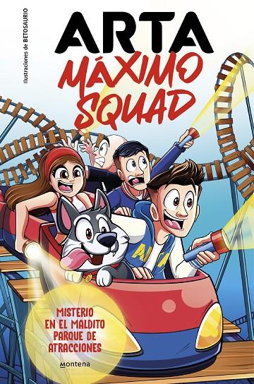 Arta Máximo Squad 3 - Misterio en el maldito parque de atracciones | 9788419746412 | Game, Arta/Máximo Squad | Llibreria online de Figueres i Empordà
