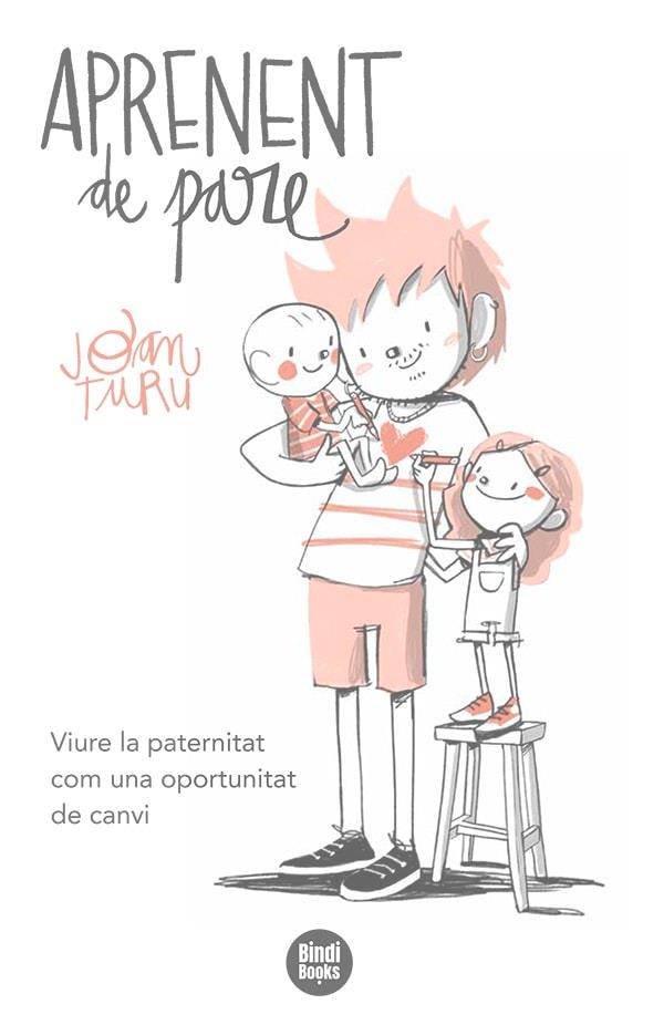 Aprenent de pare | 9788418288524 | Turu Sánchez, Joan | Llibreria online de Figueres i Empordà